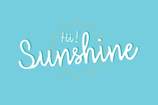 Hi Sunshine: A Warm and Stylish Typeface